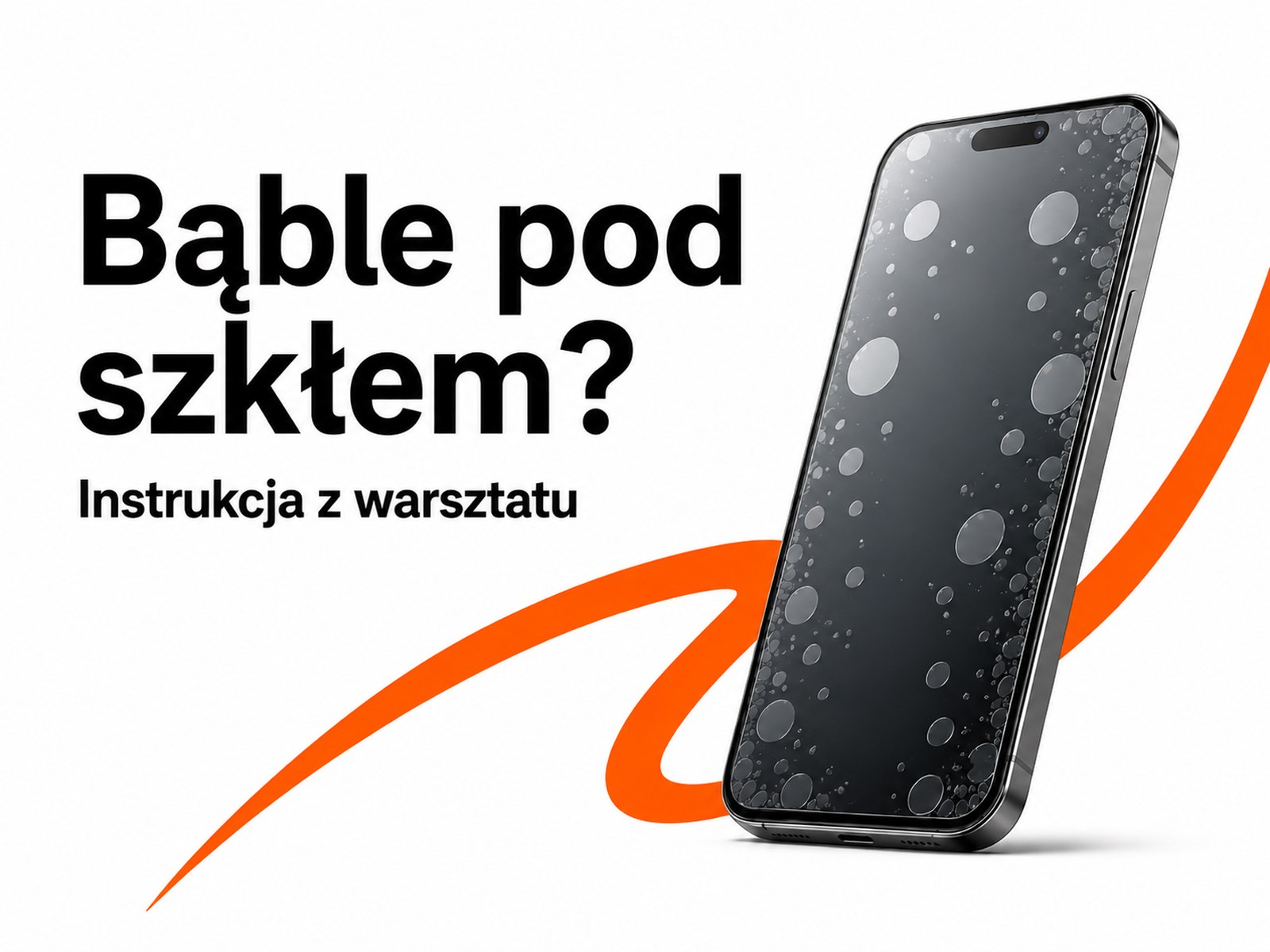 Okładka poradnika TELFOX Siemiatycze: pęcherzyki powietrza pod szkłem ochronnym na ekranie telefonu — jak nakleić szkło bez bąbli